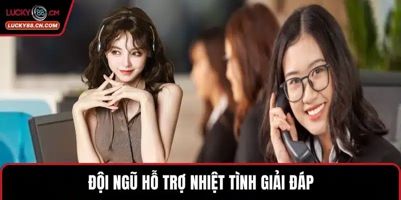 LUCKY88 Vs W88 - So Sánh Hai Thương Hiệu Cá Độ Hàng Đầu 3 Đội ngũ hỗ trợ nhiệt tình giải đáp